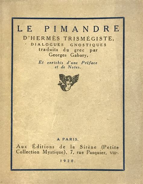 Le Pimandre d'Hermes Trismegiste, dialogues gnostiques